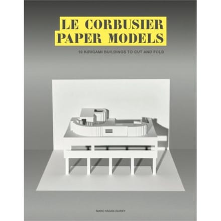 Le Corbusier Paper Models - Marc Hagan-Guirey