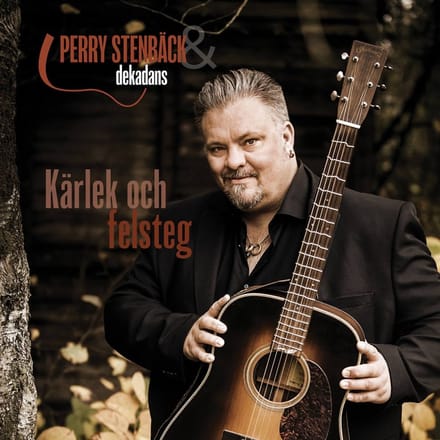Perry Stenbäck & Dekadans - Kärlek Och Felsteg (CD)