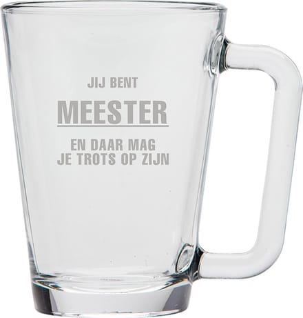 Gegraveerde theeglas 26cl Jij bent Meester en daar mag je trots op zijn