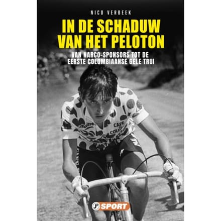 In De Schaduw Van Het Peloton - Wielersportreeks - Nico Verbeek