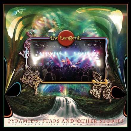 Pyramids, Stars And Other Stories: The Tangent Live Recordings 2004-2017 - The Tangent