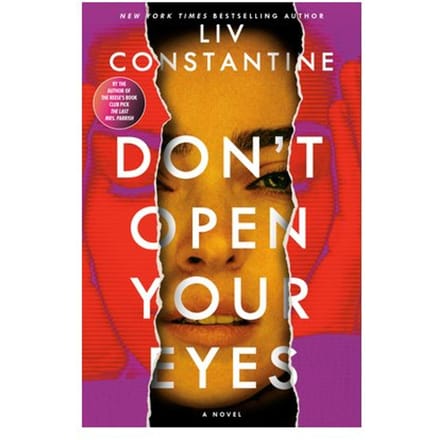 Don't Open Your Eyes - Liv Constantine