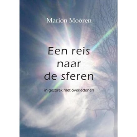 Een Reis Naar De Sferen - Marion Mooren