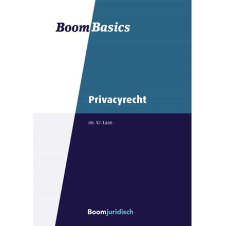 Boom Basics Privacyrecht - Boom Basics - Vonne Laan