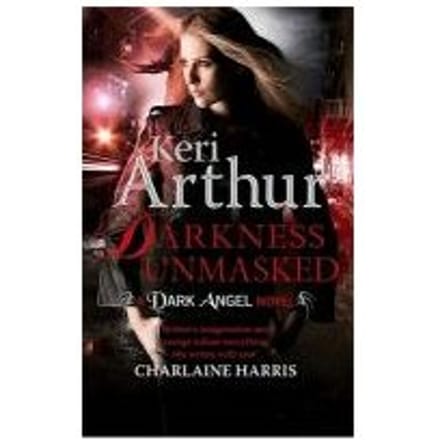 Darkness Unmasked - Keri Arthur
