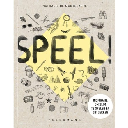 Speel! - Pelkmans - Nathalie De Martelaere