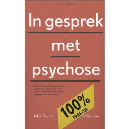 In Gesprek Met Psychose - Jules Tielens