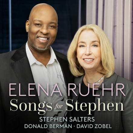 Stephen Salters, Donald Berman & David Zobel - Elena Ruehr: Songs For Stephen (CD)