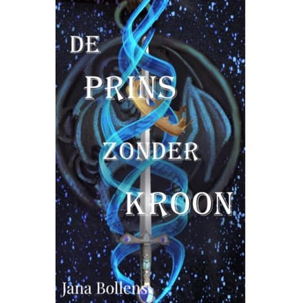 De Prins Zonder Kroon - Jana Bollens