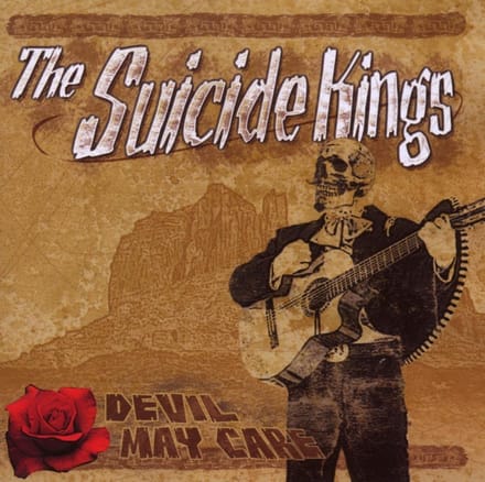 The Suicide Kings - Devil May Care (CD)