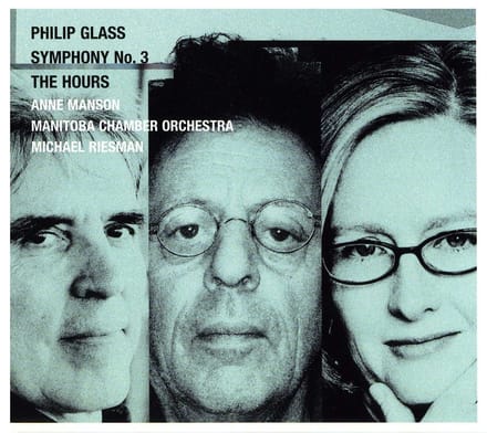 Anne Manson, Manitoba Chamber Orchestra, Michael Riesman - Glass: Symphony No.3|The Hours (CD)