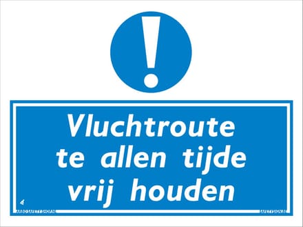 Vluchtroute altijd vrijhouden bord - Aluminium - 30 x 40 cm