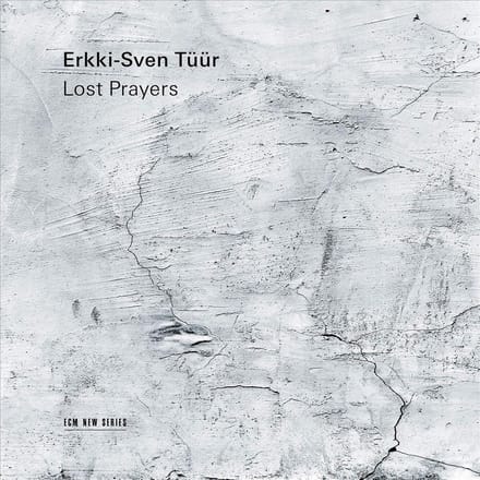 Erkki-Sven Tüür - Lost Prayers (CD)