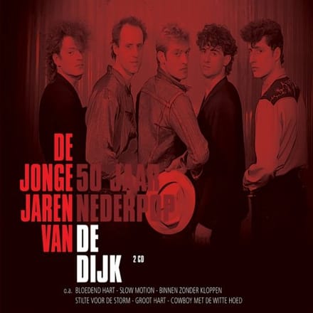 De Jonge Jaren Van De Dijk: 50 Jaar Nederpop - De Dijk