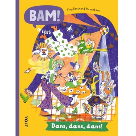Bam! Ik Lees: Dans, Dans, Dans! - Tiny Fisscher
