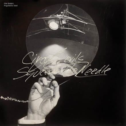 Circus Devils - Squeeze The Needle (CD)