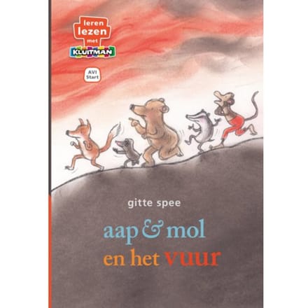 Aap & Mol En Het Vuur - Leren Lezen Met Kluitman - Gitte Spee