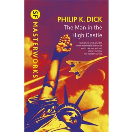 The Man In The High Castle by Philip K Dick Hardback Boek 9781473223479