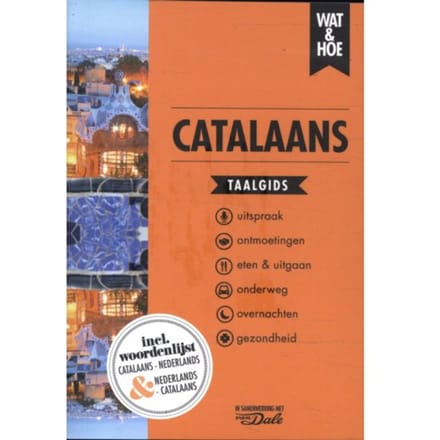 Catalaans - Wat & Hoe Taalgids - Wat & Hoe taalgids