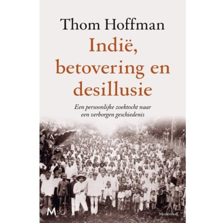 Indië, Betovering En Desillusie - Thom Hoffman
