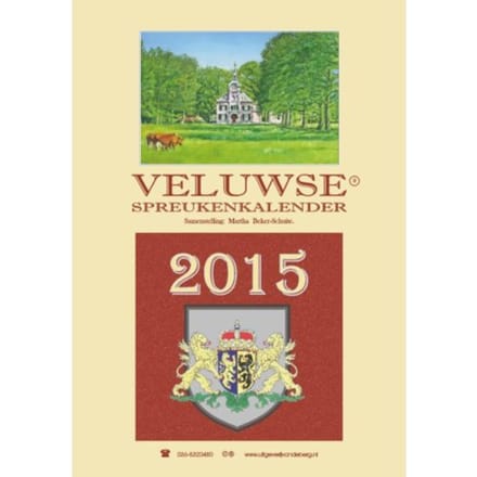 Veluwse Spreukenkalender / 2015 - Martha Beker-Schuite