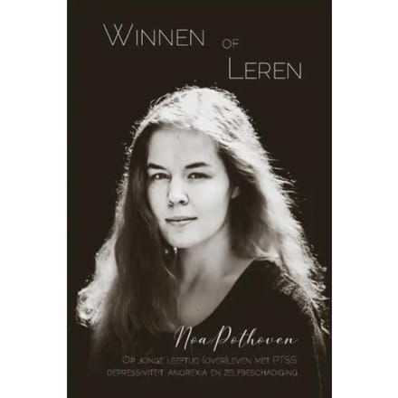Winnen Of Leren - Noa Pothoven
