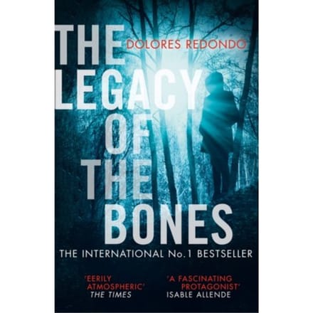 The Legacy Of The Bones - The Baztan Trilogy - Dolores Redondo