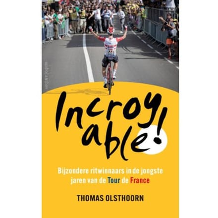 Incroyable! - Thomas Olsthoorn