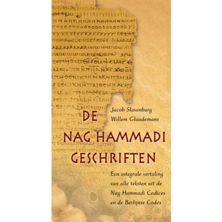 De Nag Hammadi-Geschriften - Jacob Slavenburg