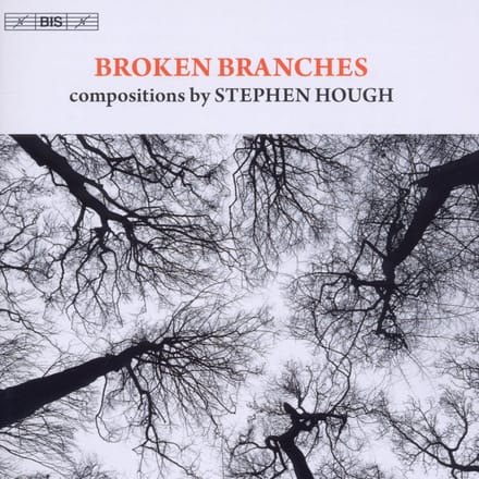 Michael Hasel, Marion Reinhard, Jacques Imbrailo, Stephen Hough - Hough: Broken Branches (CD)