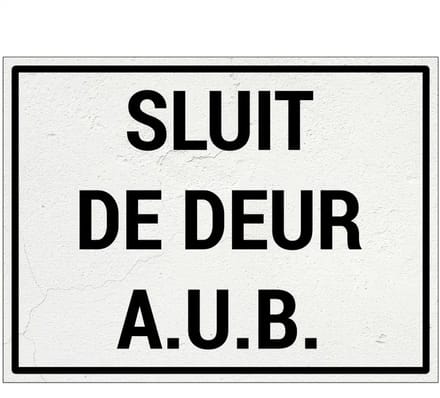 Sluit de deur AUB bord | Forex Re materiaal | 80 x 60 cm
