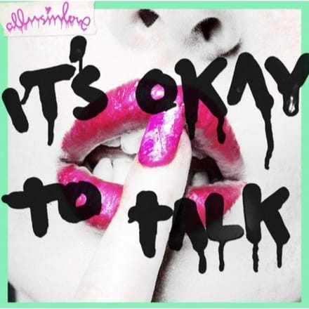 It's Okay To Talk - Allusinlove