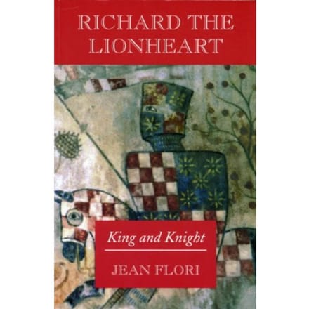 Richard The Lionheart - Jean Flori