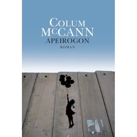 Apeirogon - Colum McCann