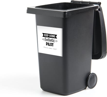 Container sticker Piloot - Quote - Studeren - Opleiding - School - 40x40 cm - Kliko sticker