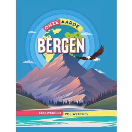 Bergen - Onze Aarde - Izzi Howell