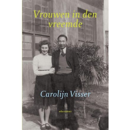 Vrouwen In Den Vreemde - Carolijn Visser