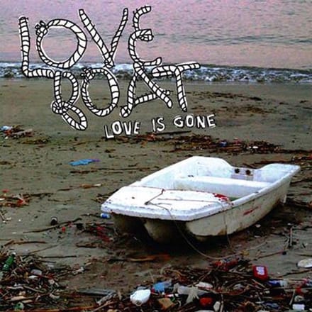 Love Boat - Love Is Gone