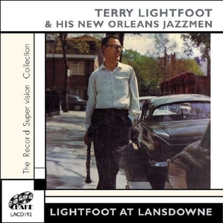 Terry Lightfoot's Jazzmen - Lightfoot At Lansdowne (CD)