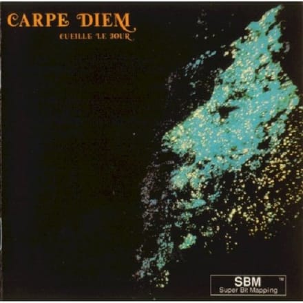Cueille Le Jour - Carpe Diem
