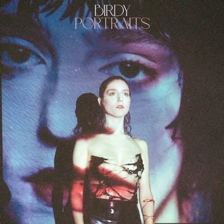 Portraits - Birdy