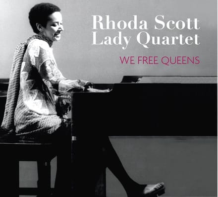 Rhoda Scott Lady Quartet - We Free Queens (CD)