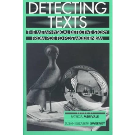 Detecting Texts - Patricia Merivale