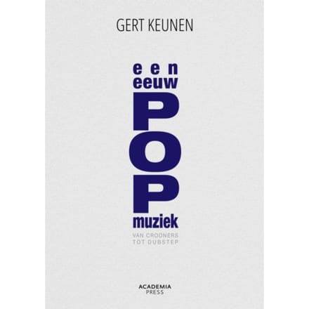 Een Eeuw Popmuziek - Gert Keunen
