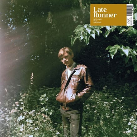 Late Runner - Nothing's Real Anymore (LP)