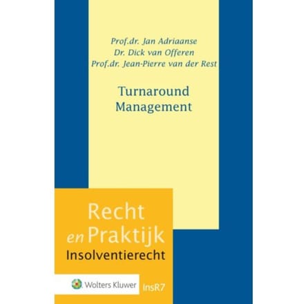 Turnaround Management - Recht En Praktijk - Insolventierecht