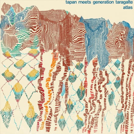 Tapan Meets Generation Taragalte - Atlas (12" Single)