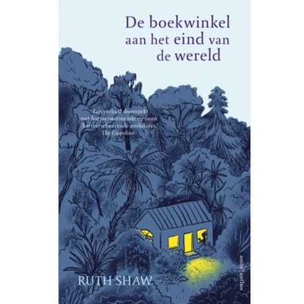 De Boekwinkel Aan Het Eind Van De Wereld - Ruth Shaw