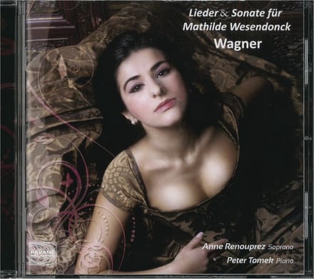 Anne Renouprez & Peter Tomek - Wagner: Lieder & Sonate Für Mathilde Wesendonck (CD)