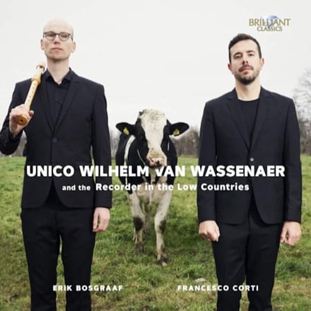 Erik Bosgraaf, Francesco Corti - Van Wassenaer And The Recorder In The Low Countries (CD)